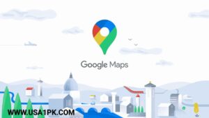 Google Maps – The Most Useful Navigation App