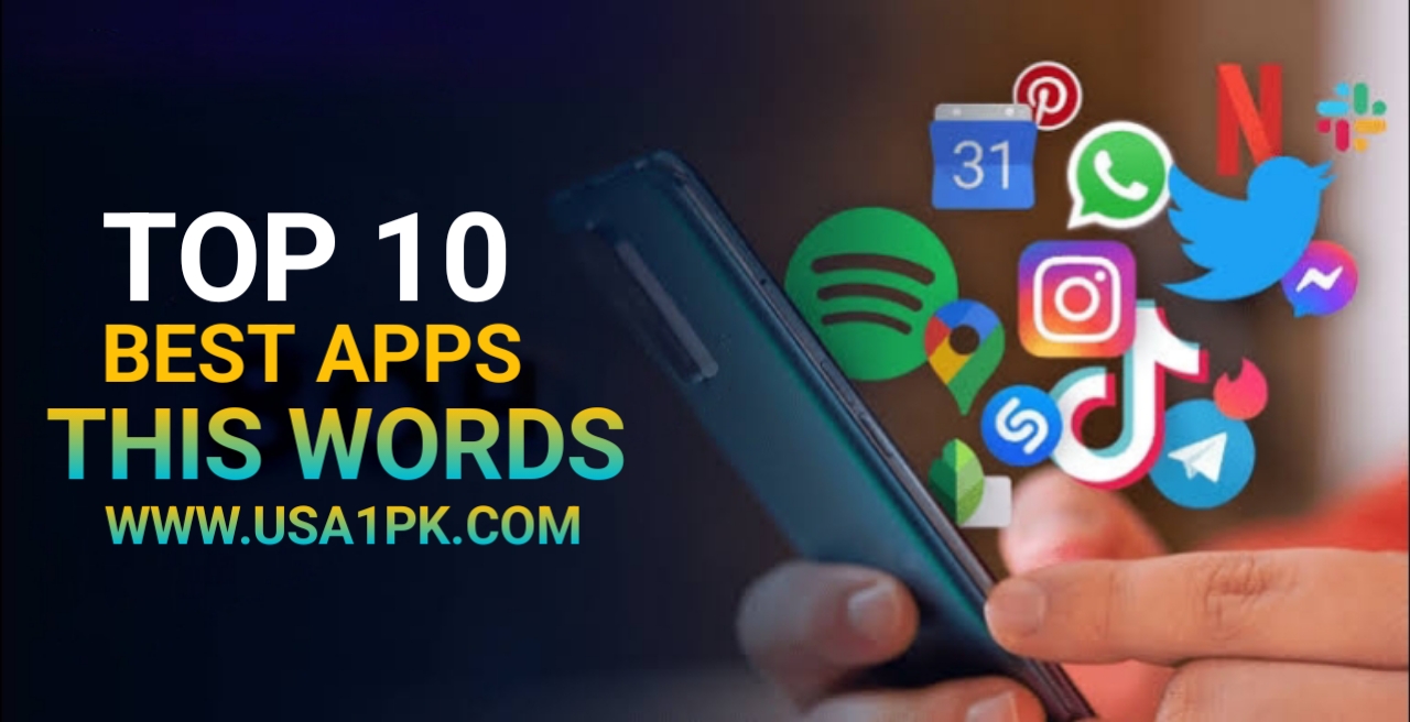 Top 10 Best Most Popular Android Apps in the World 2024