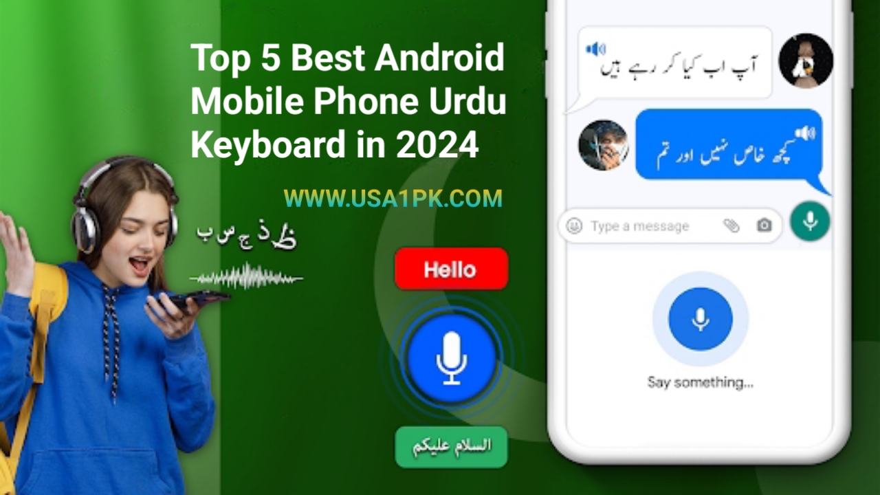 Top 5 Best Android Mobile Phone Urdu Keyboard in 2024