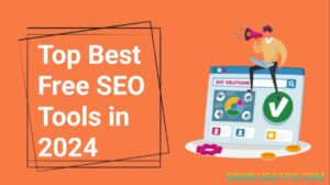 Top 10 Best Free SEO Tools in 2024